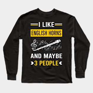 3 People English Horn Cor Anglais Long Sleeve T-Shirt